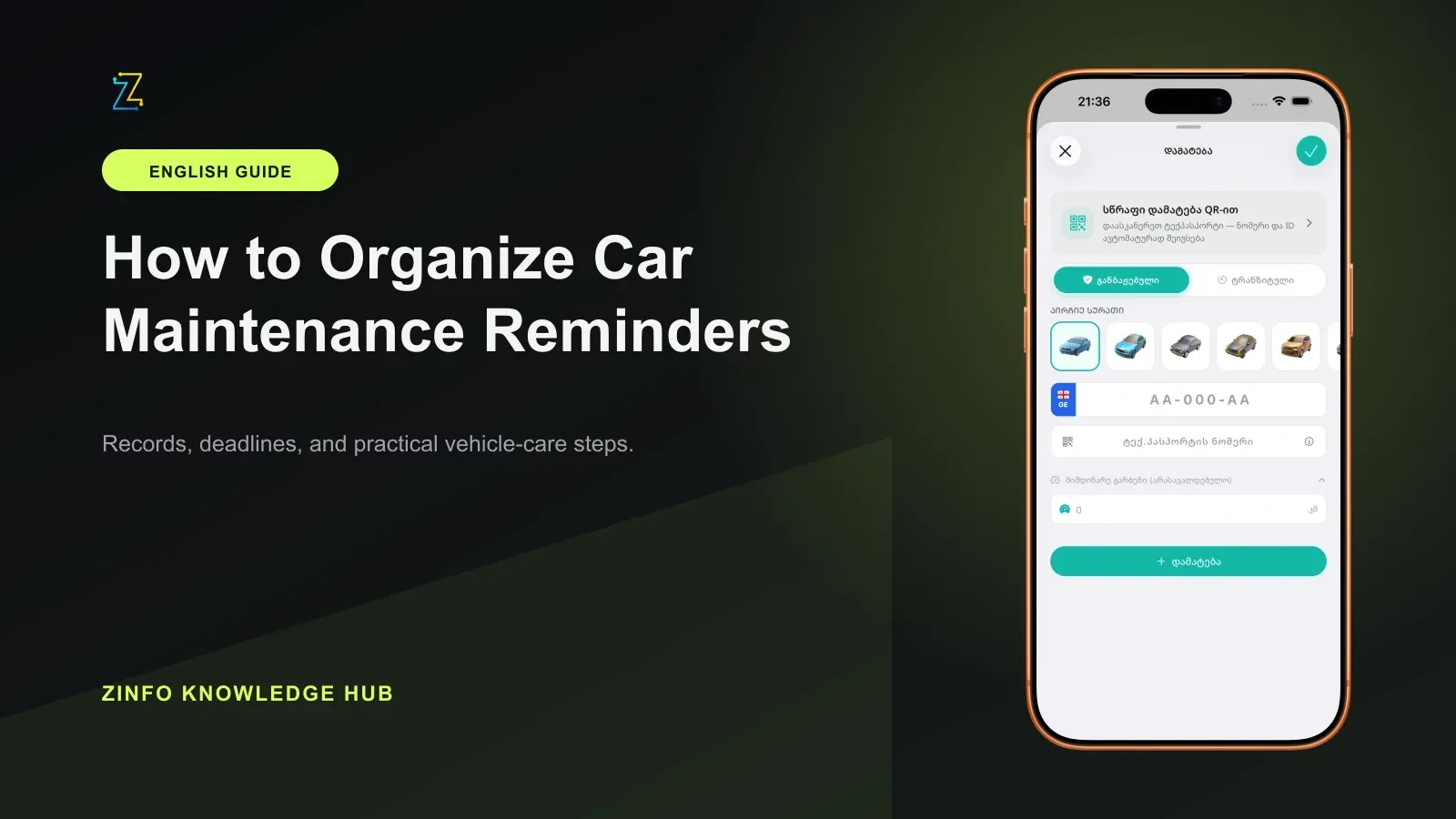 ZINFO vehicle profile screen beside steps for organizing mileage, oil-change, and car-maintenance reminders