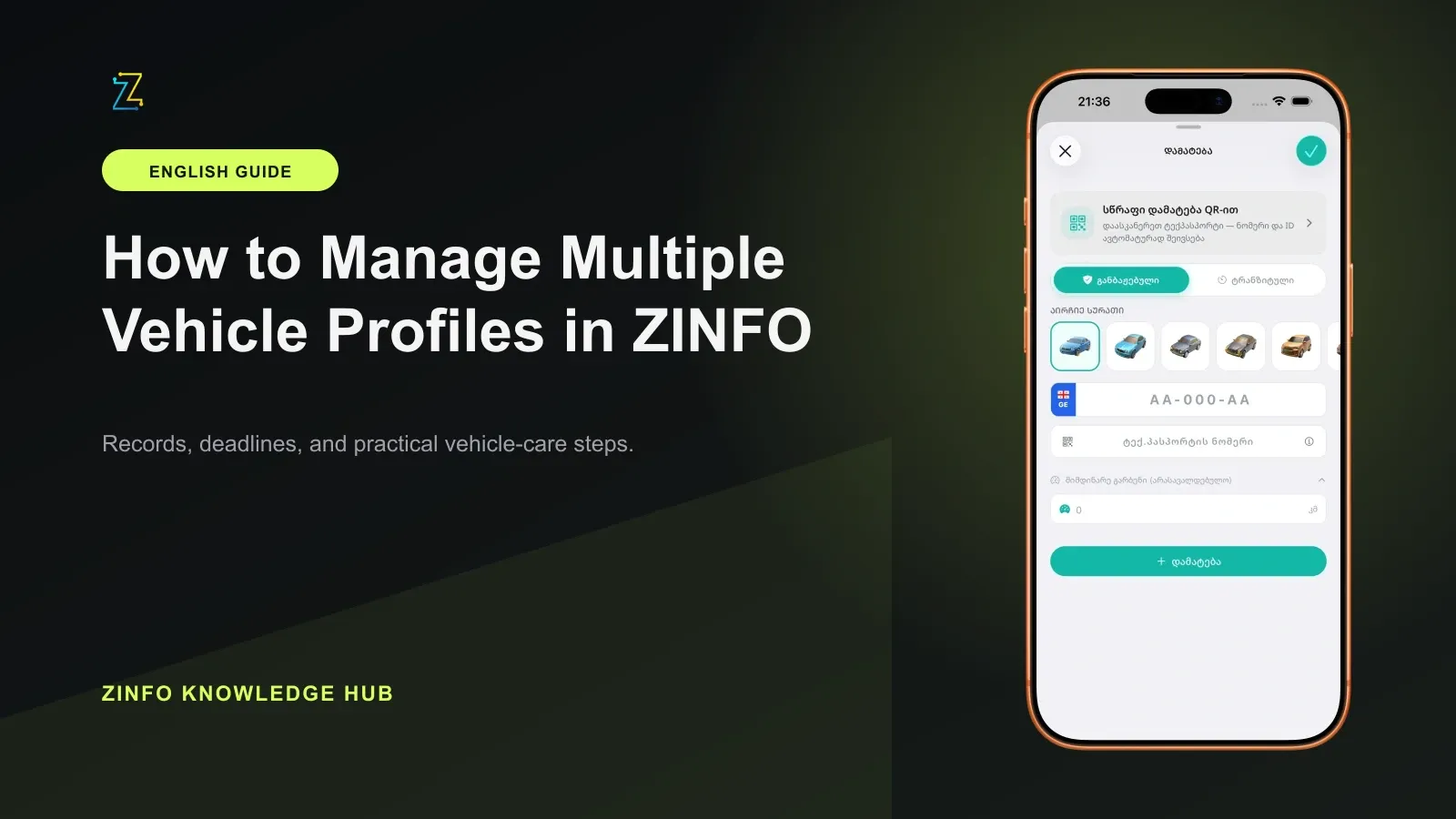 ZINFO add-vehicle form inside an iPhone frame beside the guide title about managing multiple vehicle profiles